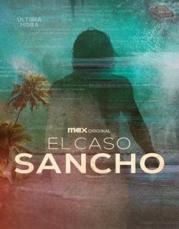 El caso Sancho online gratis