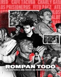 Rompan todo: La historia del rock en América Latina stream