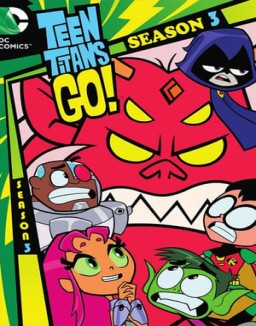 Teen Titans Go! temporada  3 online