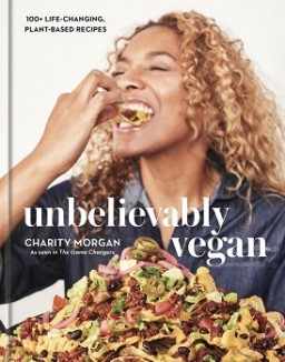 Unbelievably Vegan with Chef Charity online gratis