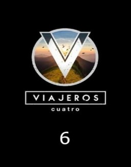 Viajeros Cuatro temporada  6 online